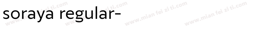 soraya regular字体转换